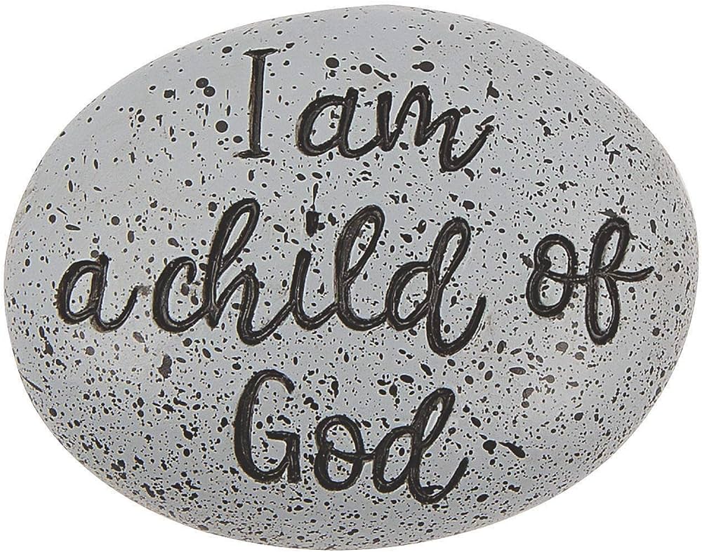 I am a child of God
